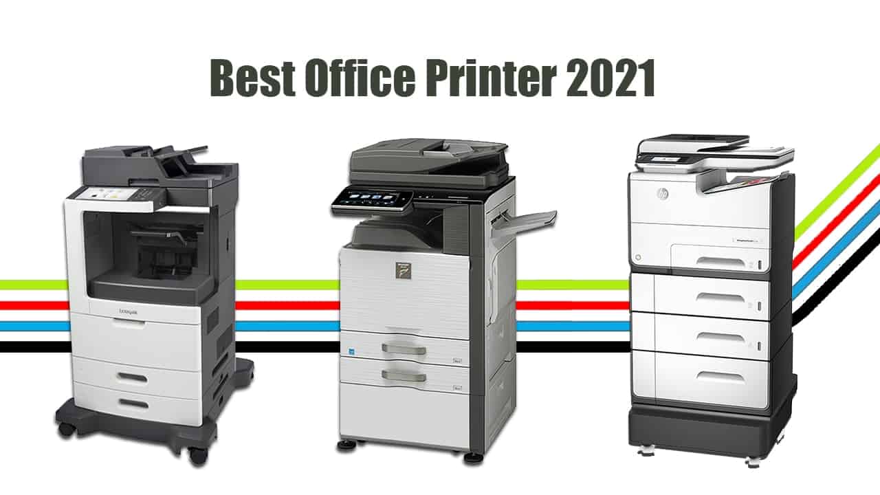 Best Office Printer 2021 