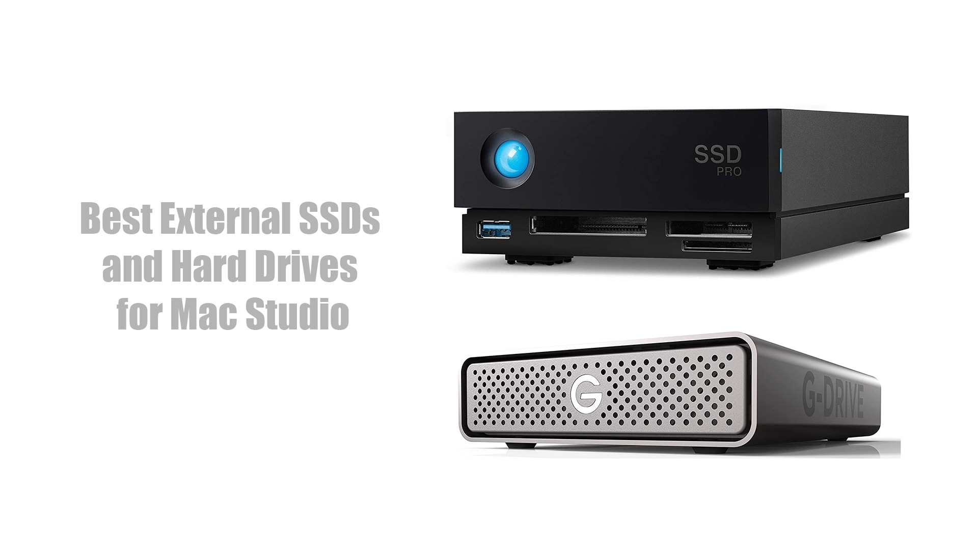 Best External SSDs and Hard Drives for Mac Studio