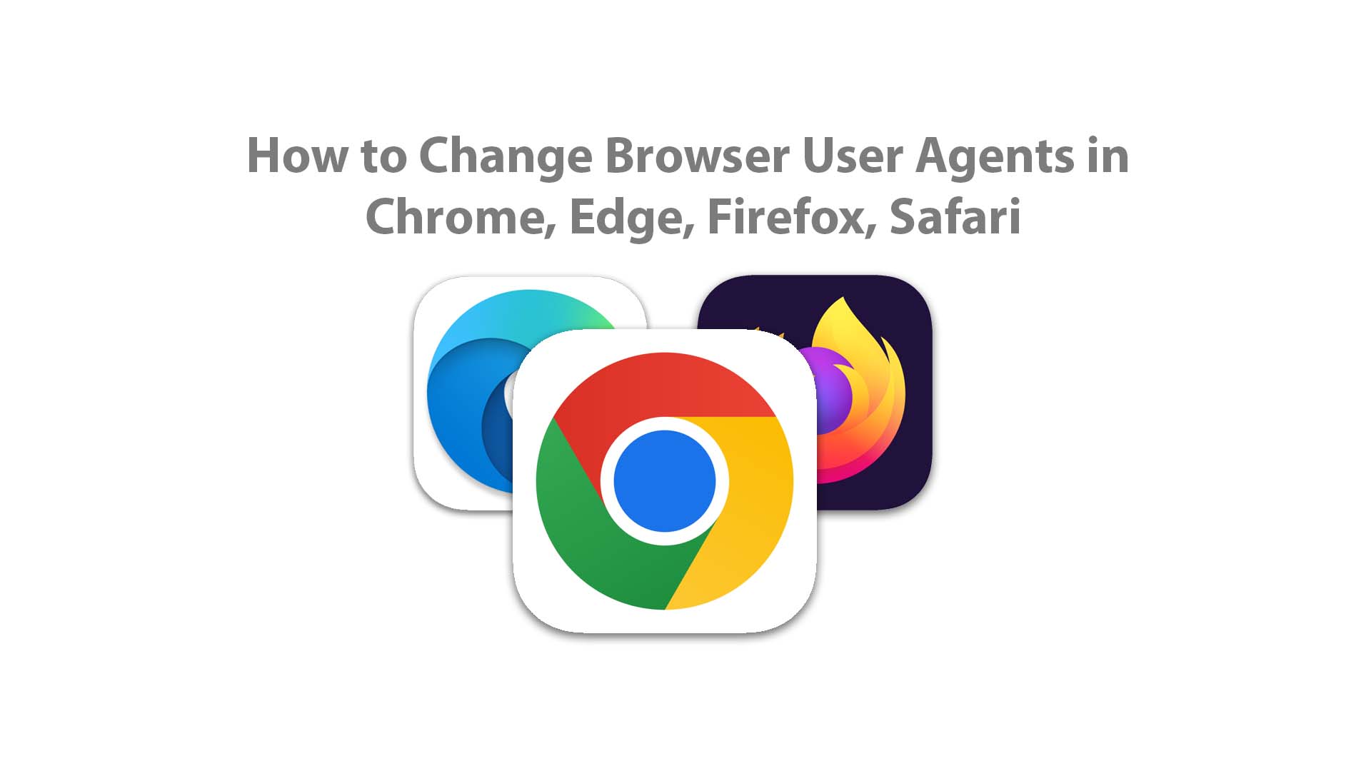change browser agent safari