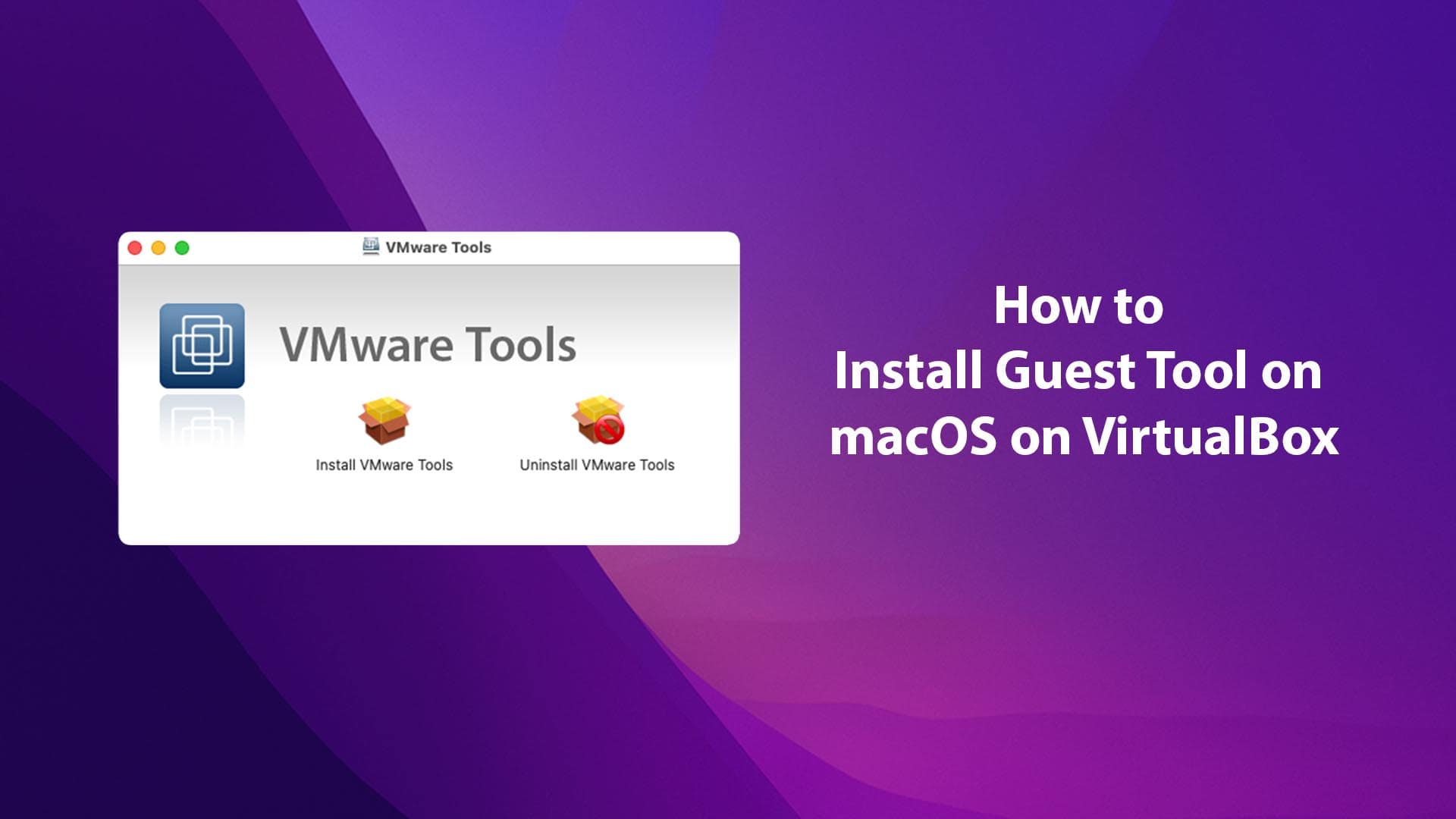 How to Install Guest Tool on macOS on VirtualBox